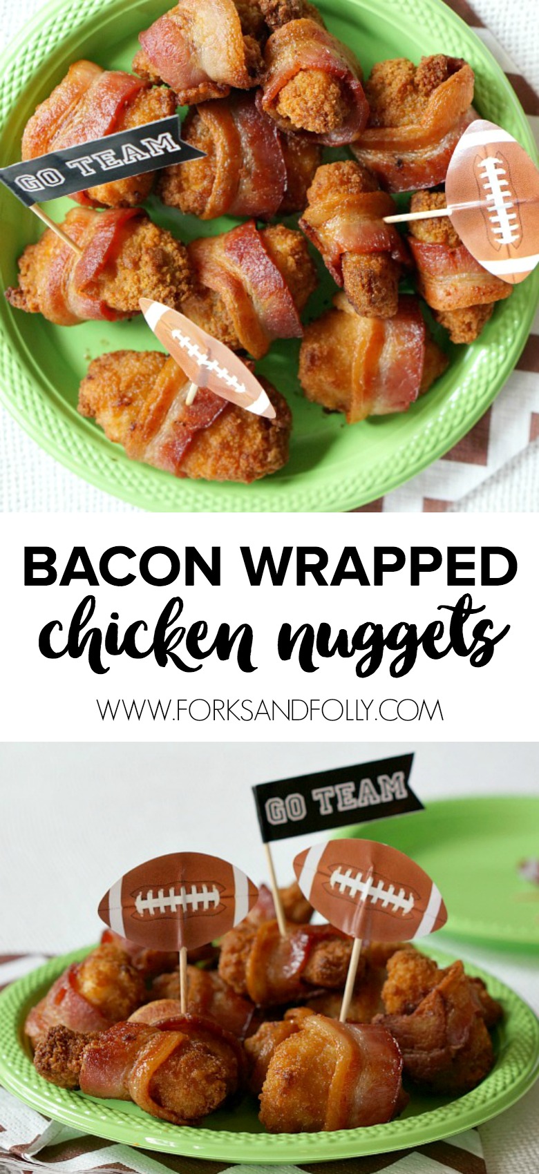 Bacon Wrapped Chicken Nuggets for the WIN Forks and Folly